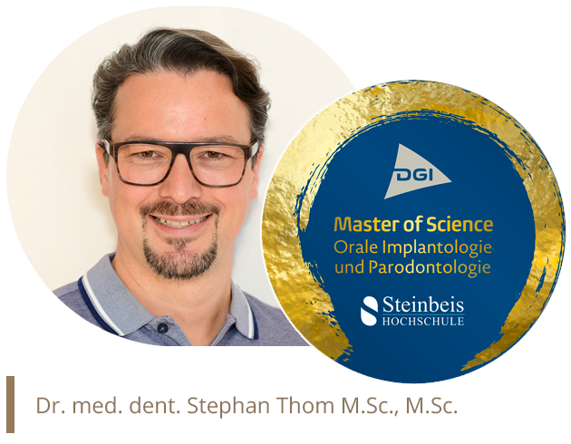 Dr. med. dent. Stephan Thom M.Sc., M. Sc.